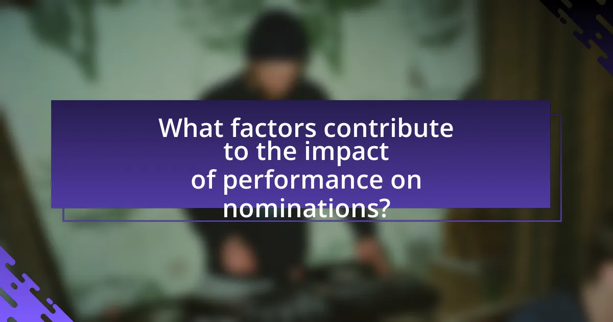 What factors contribute to the impact of performance on nominations?